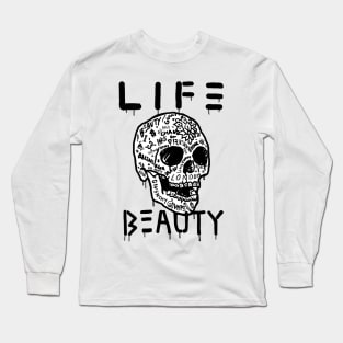 " Life is full of pain, but It's beauty !! " Long Sleeve T-Shirt